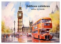 Édifices célèbres, autour du monde (Calendrier mural 2026 DIN A2 vertical), CALVENDO calendrier mensuel