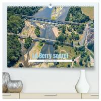 Le Berry secret, le Cher vu du ciel  (Calendrier mural 2026 DIN A2 vertical) calendrier de bureau