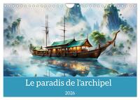 Le paradis de l'archipel (Calendrier mural 2026 DIN A4 vertical), CALVENDO calendrier mensuel