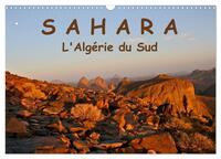 LE SAHARA L'Algérie du Sud (Calendrier mural 2026 DIN A3 vertical), CALVENDO calendrier mensuel