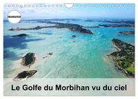 Le Golfe du Morbihan vu du ciel (Calendrier mural 2026 DIN A4 vertical), CALVENDO calendrier mensuel