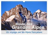 Routes des Grandes Alpes, Un voyage par les Alpes françaises (Calendrier mural 2026 DIN A3 vertical), CALVENDO calendrier mensuel