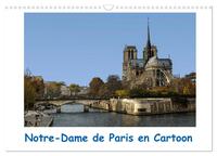 Notre-Dame de Paris en Cartoon (Calendrier mural 2026 DIN A3 vertical), CALVENDO calendrier mensuel