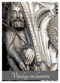 Vézelay en lumière (Calendrier mural 2026 DIN A3 horizontal), CALVENDO calendrier mensuel