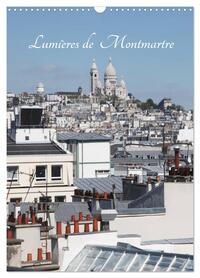 Lumières de Montmartre (Calendrier mural 2026 DIN A3 horizontal), CALVENDO calendrier mensuel