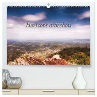 Horizons ardéchois  (Calendrier mural 2026 DIN A2 vertical) calendrier de bureau
