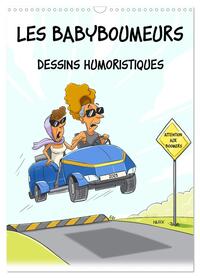 Les Babyboumeurs - Dessins humoristiques (Calendrier mural 2026 DIN A3 horizontal), CALVENDO calendrier mensuel