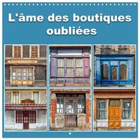 L'AME DES BOUTIQUES OUBLIEES (CALENDRIER MURAL CARRE 2026 30X30 CM) CALENDRIER DOUBLE AVEC UNE PAGE
