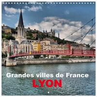 Grandes villes de France - Lyon (Calendrier mural carré 2026 30x30 cm) Calendrier double avec une page pour vos prises de notes