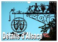 Détails d'Alsace (Calendrier mural 2026 DIN A4 vertical), CALVENDO calendrier mensuel