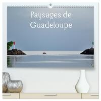 Paysages de Guadeloupe  (Calendrier mural 2026 DIN A2 vertical) calendrier de bureau