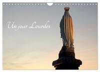 Un jour Lourdes (Calendrier mural 2026 DIN A4 vertical), CALVENDO calendrier mensuel