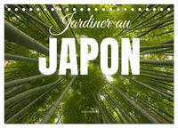 Jardiner au Japon (Calendrier de bureau 2026 DIN A5 vertical), CALVENDO calendrier mensuel
