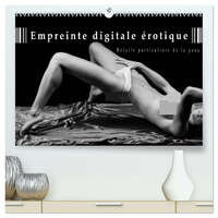 Empreinte digitale érotique - Détails particuliers de la peau  (Calendrier mural 2026 DIN A2 vertical) calendrier de bureau