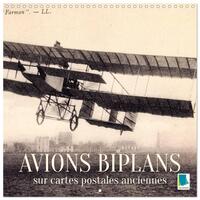 Avions biplans sur cartes postales anciennes (Calendrier mural carré 2026 30x30 cm) Calendrier double avec une page pour vos prises de notes
