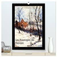 Les Paysages de Topaze  (Calendrier mural 2026 DIN A2 horizontal) calendrier de bureau
