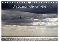 Un océan de lumière (Calendrier mural 2026 DIN A4 vertical), CALVENDO calendrier mensuel