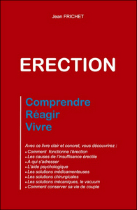 Erection - Les causes de la dysfonction érectile, les solutions