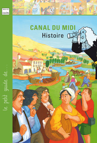 Le canal du Midi - histoire