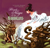 Blanche-Neige et les Korrigans