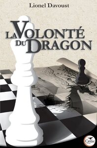 LA VOLONTE DU DRAGON