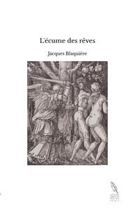 L'écume des rêves