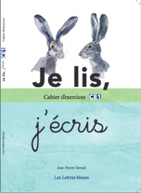 Je lis, j'écris CE1 - Cahier d'exercices