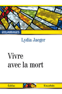 Vivre avec la mort