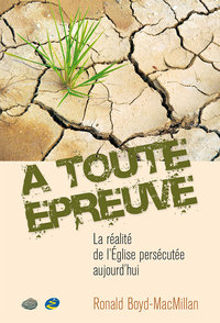 À toute épreuve…