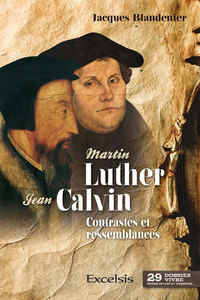 Martin Luther et Jean Calvin