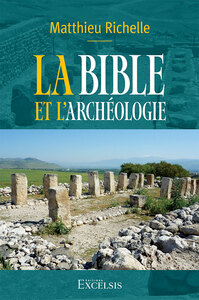 La Bible et l’archéologie.