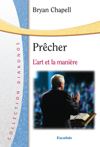 Prêcher. L’art et la manière