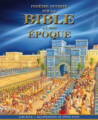 FENETRE OUVERTE SUR LA BIBLE ET SON EPOQUE