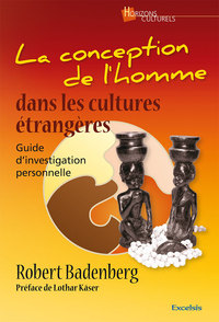 LA CONCEPTION DE L HOMME DANS LES CULTURES ETRANGERES - GUIDE D INVESTIGATION PERSONNELLE