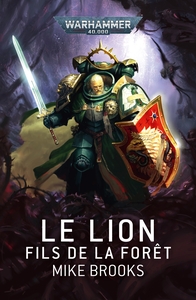 LE LION : FILS DE LA FORET