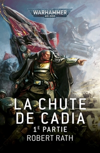 LA CHUTE DE CADIA : 1E PARTIE