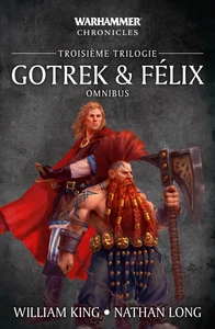 Gotrek & Félix, Troisieme Trilogie