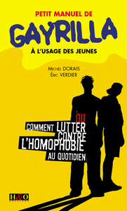 Petit manuel de gayrilla à l'usage des jeunes