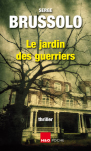 AGENCE 13 - LE JARDIN DES GUERRIERS - THRILLER