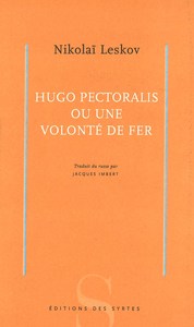 Hugo Pectoralis ou une volonté de fer