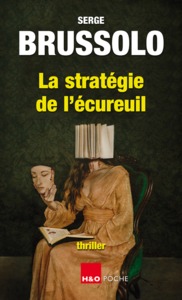 LA STRATEGIE DE L'ECUREUIL