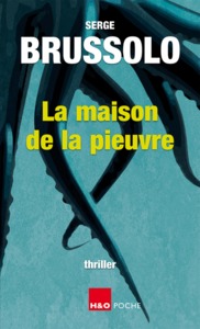 LA MAISON DE LA PIEUVRE - THRILLER