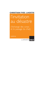 L'invitation au désastre - l'échange des corps et le passage du chat