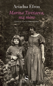 Marina Tsvetaieva, ma mère