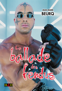 La ballade des fendus - roman