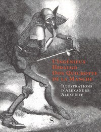 L'ingénieux Hidalgo don quichotte de la manche