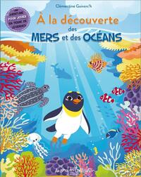 A LA DECOUVERTE DES MERS ET OCEANS