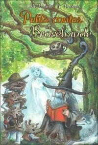 PETITS CONTES DE BROCELIANDE