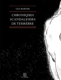 CHRONIQUES SCANDALEUSES DE TERREBRE