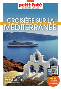 Guide Croisière Méditerranée 2025 Carnet Petit Futé